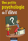 Une petite psychologie de l��l�ve